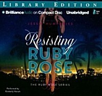 Resisting Ruby Rose (Audio CD, Library)