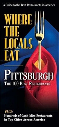 Where the Locals Eat Pittsburgh (Paperback)