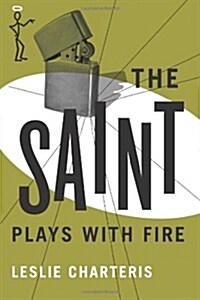 The Saint Plays With Fire (Paperback)