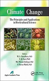 Climate Dynamics in Horticultural Science, Volume One: The Principles and Applications (Hardcover)