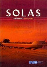SOLAS : amendments 2008 and 2009