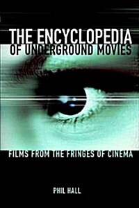 Encyclopedia of Underground Movies (Paperback)