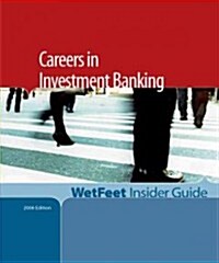 Careers in Investment Banking 2005 (Paperback)