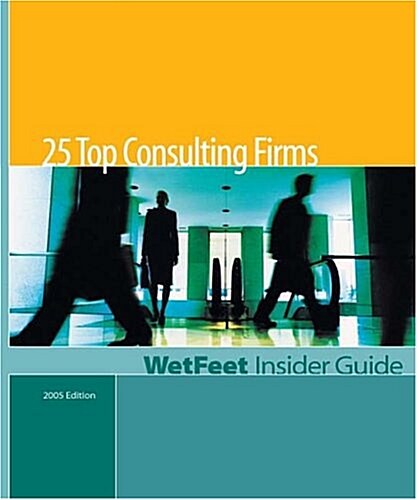 25 Top Consulting Firms (Paperback)