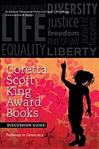 Coretta Scott King Award Books Discussion Guide: Pathways to Democracy (Hardcover)