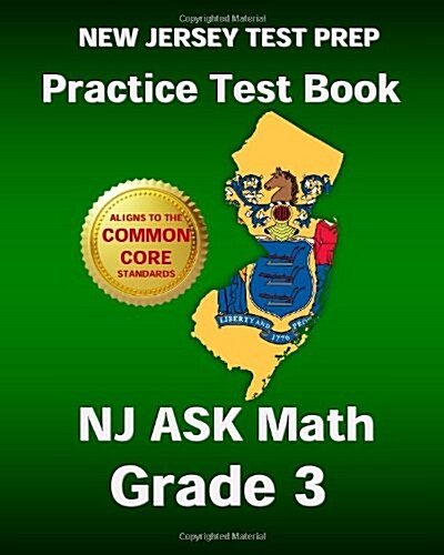New Jersey Test Prep Practice Test Book NJ Ask Math Grade 3: Common Core Edition (Paperback)