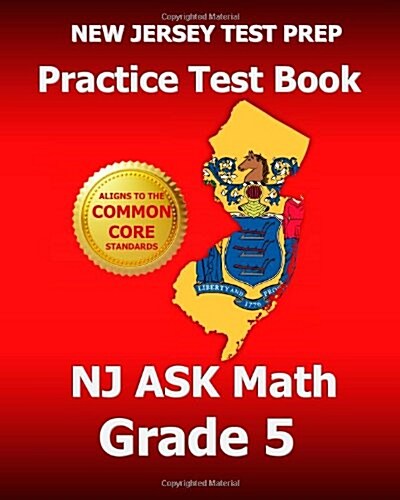 New Jersey Test Prep Practice Test Book NJ Ask Math Grade 5: Common Core Edition (Paperback)