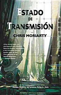 Estado de transmision / Spin State (Paperback, Translation)