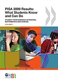 Pisa 2009 Results: What Students Know and Can Do Student Performance in Reading, Mathematics and Science (Paperback)