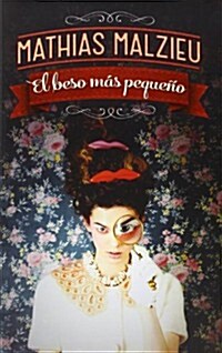 El beso mas peque쨚 / The Smallest Kiss (Paperback)