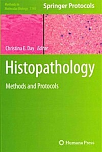 Histopathology: Methods and Protocols (Hardcover, 2014)