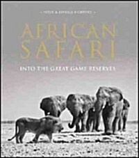 African Safari : Into the Great Game Reserves (Hardcover)