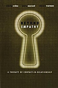 Beyond Empathy : A Therapy of Contact-in Relationships (Paperback)