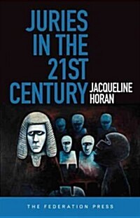 Juries in the 21st Century (Paperback)