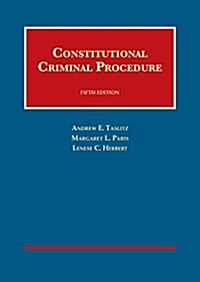 Constitutional Criminal Procedure (Hardcover, 5th)