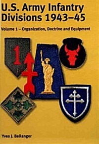 Us Army Infantry Divisions Volume 1 (Paperback)