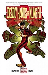 Deadly Hands of Kung Fu: Out of the Past (Paperback)