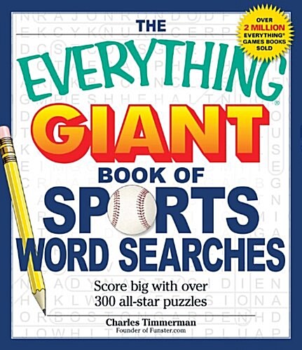 The Everything Giant Book of Sports Word Searches: Score Big with Over 300 All-Star Puzzles (Paperback)