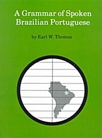 A Grammar of Spoken Brazilian Portuguese (Paperback)