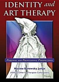 Identity and Art Therapy (Paperback)