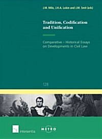 Tradition, Codification and Unification (Paperback)