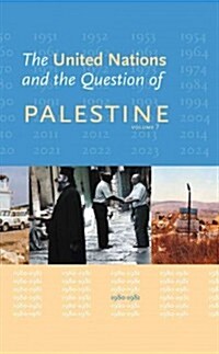 The United Nations and the Question of Palestine: Volume 7, 1980-1981 (Hardcover)