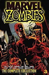 Marvel Zombies: The Complete Collection, Volume 3 (Paperback)