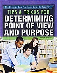 Tips & Tricks for Determining Point of View and Purpose (Paperback)