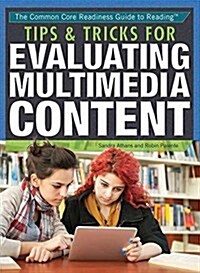 Tips & Tricks for Evaluating Multimedia Content (Paperback)