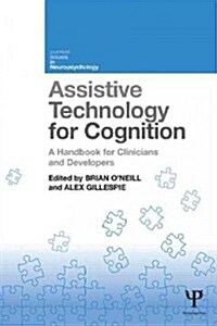 Assistive Technology for Cognition : A handbook for clinicians and developers (Paperback)