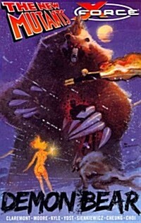 New Mutants/X-Force: Demon Bear (Paperback)