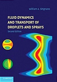 Fluid Dynamics and Transport of Droplets and Sprays (Paperback, 2 Revised edition)