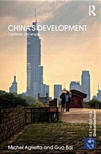 Chinas Development : Capitalism and Empire (Hardcover)