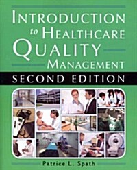 Introduction to Healthcare Quality Management, Second Edition (Paperback)