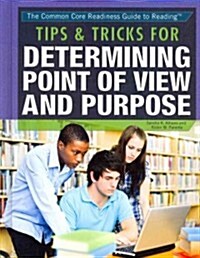 Tips & Tricks for Determining Point of View and Purpose (Library Binding)