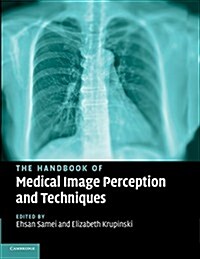 The Handbook of Medical Image Perception and Techniques (Paperback)