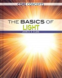 The Basics of Light (Library Binding)
