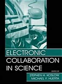 Electronic Collaboration in Science (Paperback)