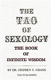 The Tao of Sexology (Hardcover)