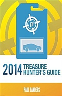2014 Treasure Hunters Guide: Hot Wheels Treasure Hunts (Paperback)
