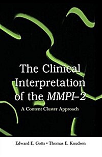 The Clinical Interpretation of MMPI-2 : A Content Cluster Approach (Paperback)