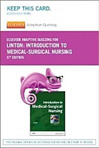 Elsevier Adaptive Quizzing for Introduction to Medical-surgical Nursing Retail Access Card (Pass Code, 5th)