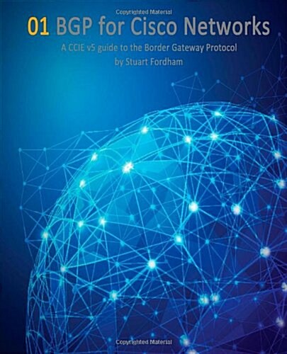 Bgp for Cisco Networks: A CCIE V5 Guide to the Border Gateway Protocol (Paperback)