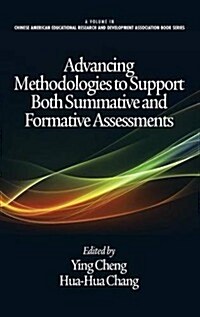 Advancing Methodologies to Support Both Summative and Formative Assessments (Hc) (Hardcover)