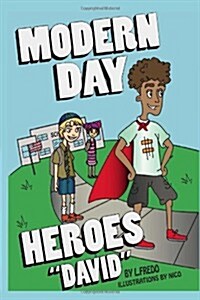 Modern Day Heroes: David (Paperback)