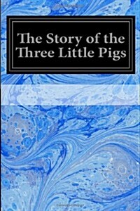 The Story of the Three Little Pigs (Paperback, Large Print)