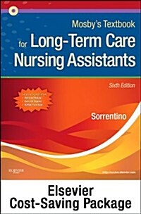 Mosbys Textbook for Long-Term Care Nursing Assistants - Text and Mosbys Nursing Assistant Video Skills - Student Version DVD 4.0 Package (Paperback, 6)