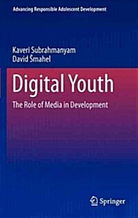 Digital Youth: The Role of Media in Development (Hardcover)