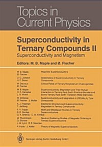 Superconductivity in Ternary Compounds II: Superconductivity and Magnetism (Paperback, Softcover Repri)