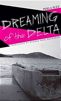Dreaming of the Delta (Paperback)